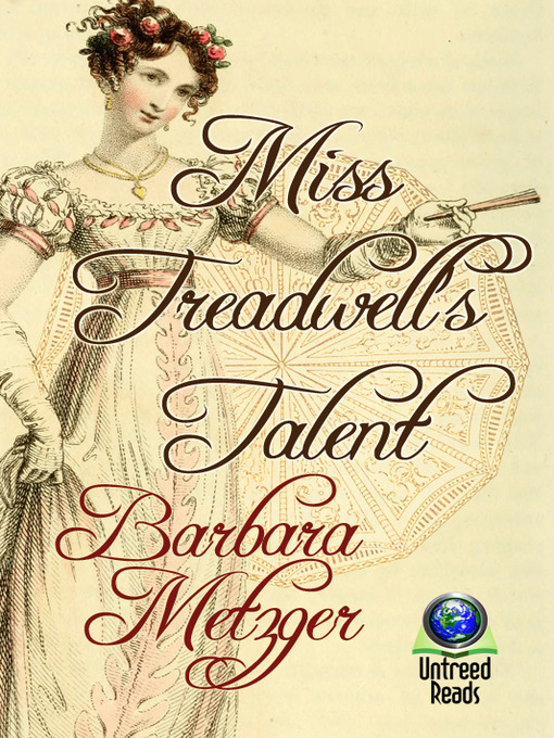 Title details for Miss Treadwell's Talent by Barbara Metzger - Available